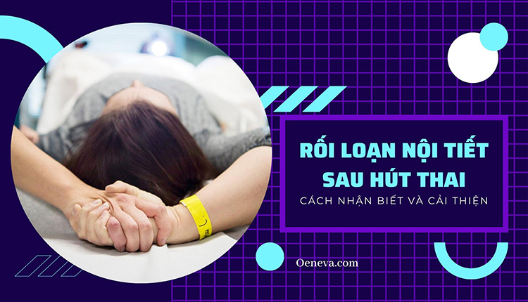 Rối loạn nội tiết sau hút thai: Nguyên nhân và giải pháp 1