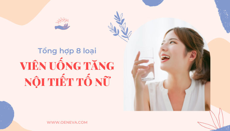 vien-uong-tang-noi-tiet-to-nu