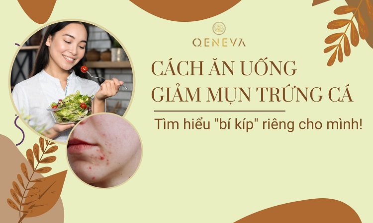 Cách ăn uống giảm mụn nhất định bạn phải biết 1 Cách ăn uống giảm mụn nhất định bạn phải biết 1