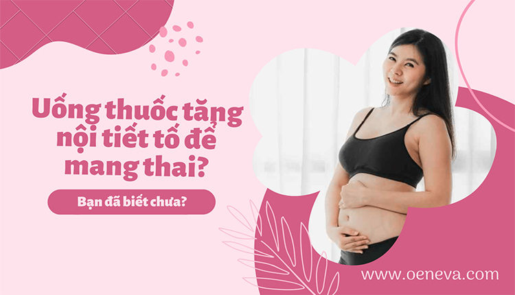 thuoc-tang-noi-tiet-to