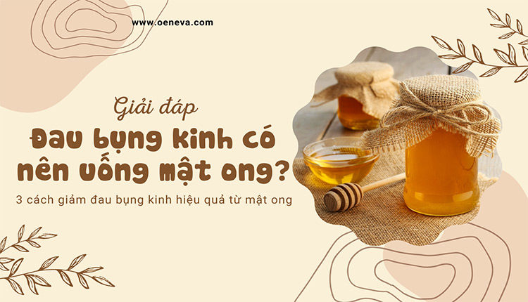 dau-bung-kinh-va-mat-ong